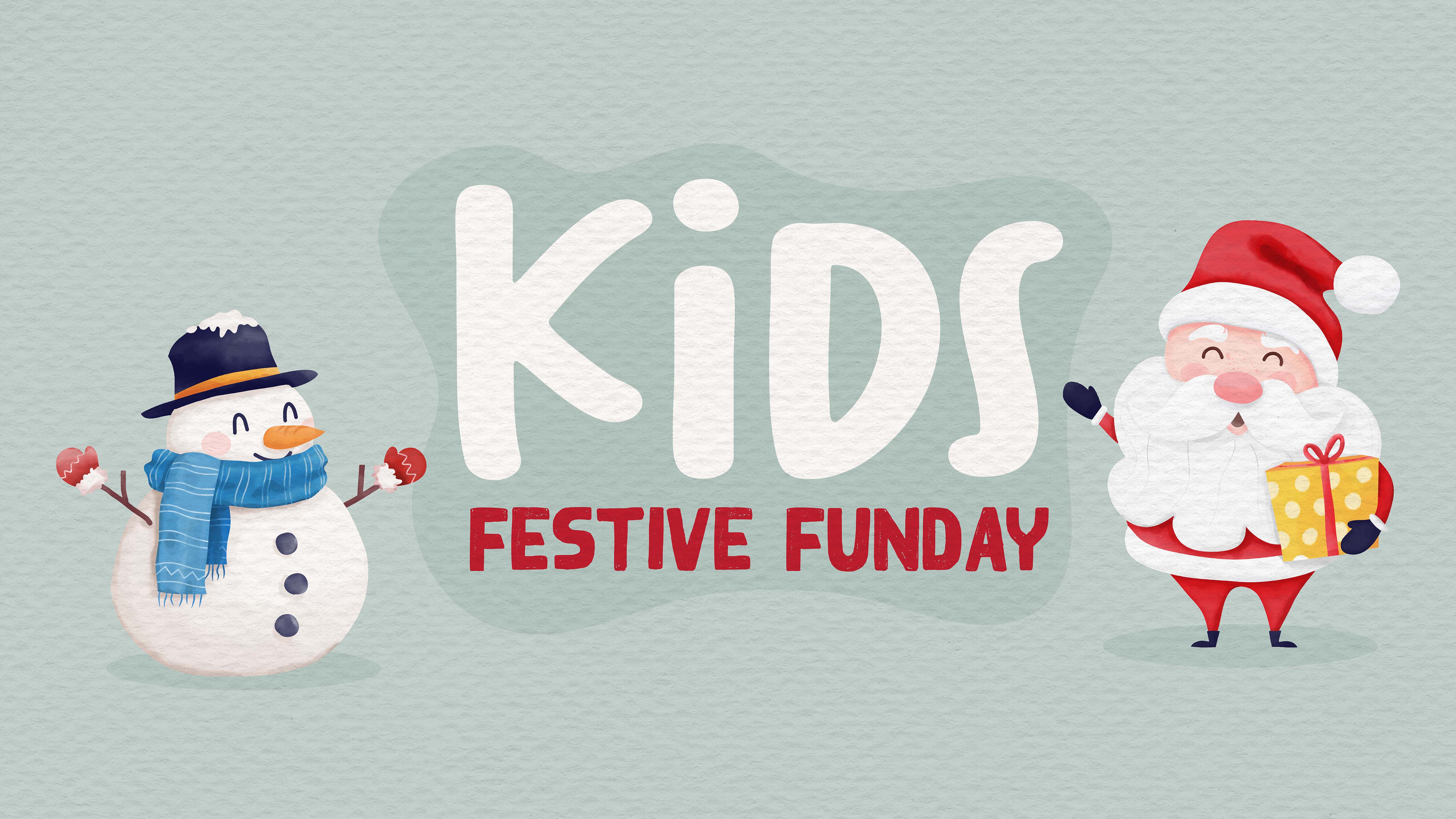 Kids Festive Funday 2025