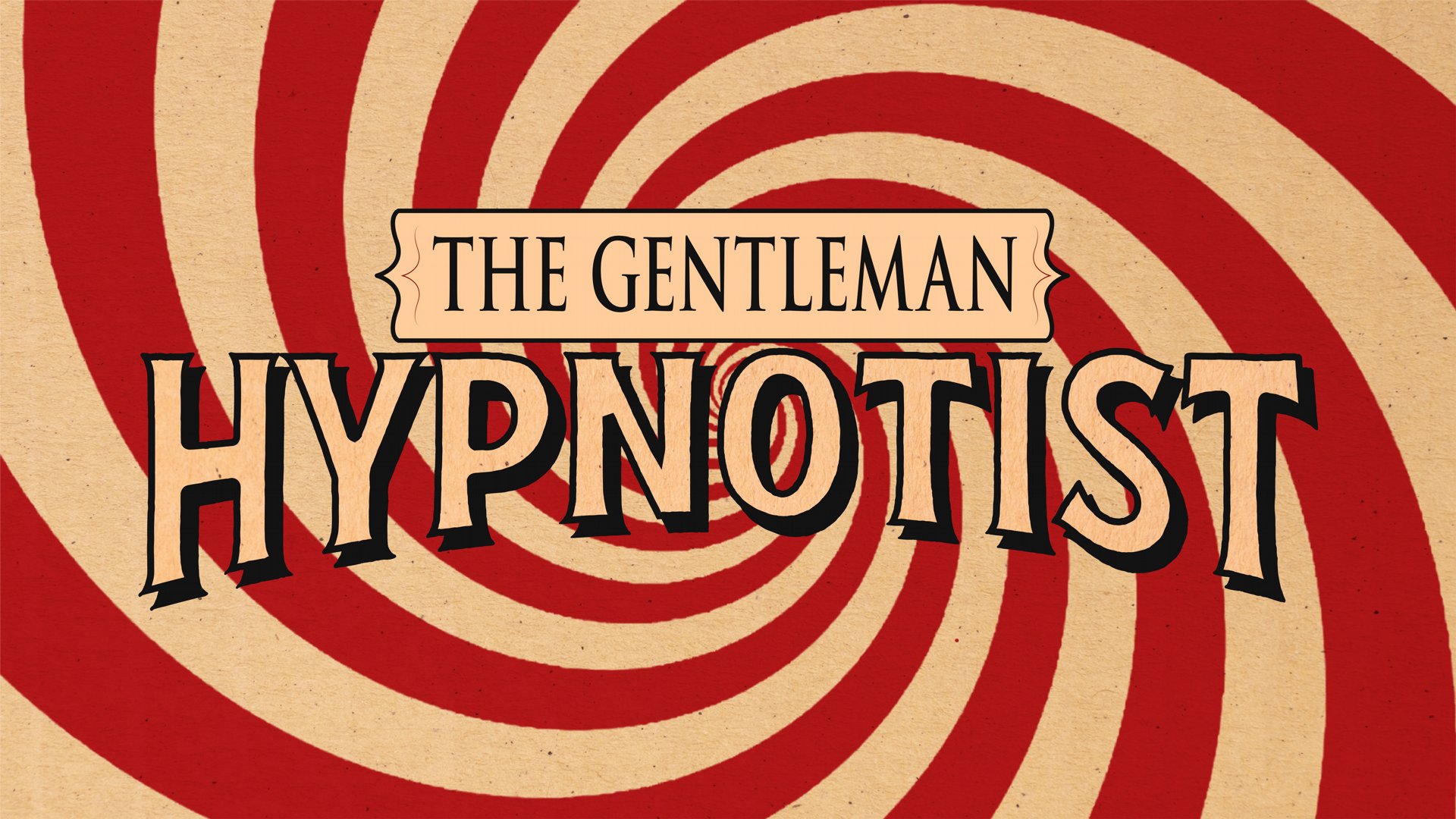 The Gentleman Hypnotist